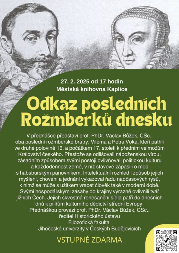 Odkaz posledních Rožmberků dnešku